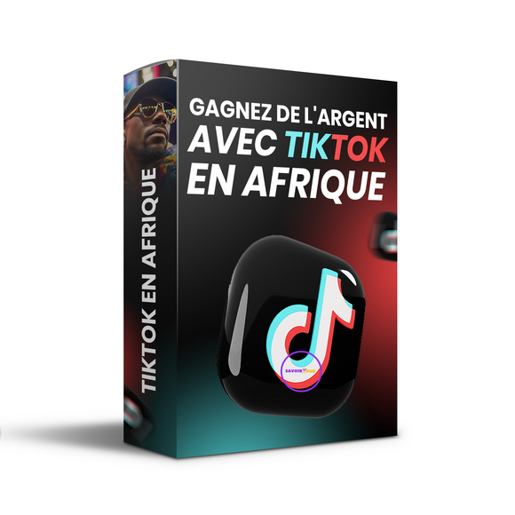 Gagnez de l'argent avec TIKTOK EN AFRIQUE